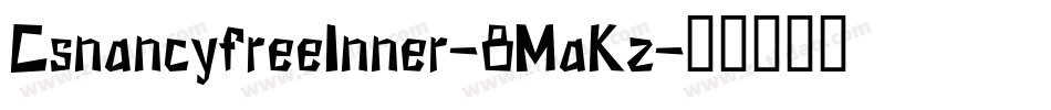 CsnancyfreeInner-8MaKz字体转换
