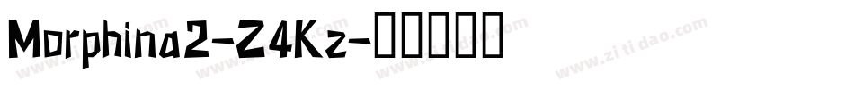 Morphina2-Z4Kz字体转换