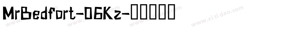 MrBedfort-06Kz字体转换