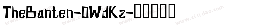 TheBanten-0WdKz字体转换