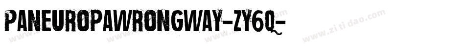 PaneuropaWrongWay-Zy6q字体转换