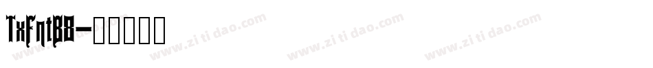 TxFntB8字体转换