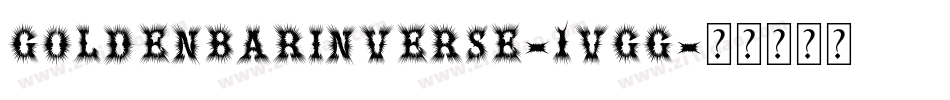 GoldenBarInverse-1VGg字体转换