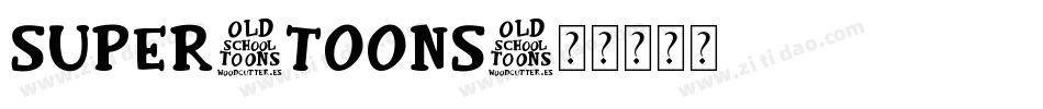Super-Toons字体转换
