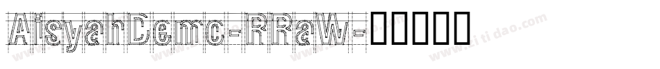 AisyahDemo-RRaW字体转换