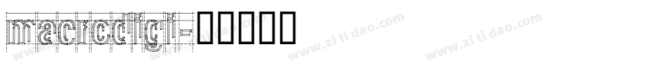macrodigi字体转换