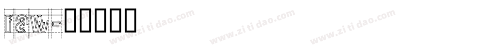 raw字体转换
