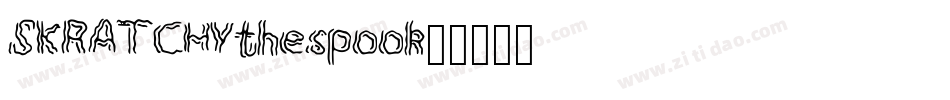 SKRATCHYthespook字体转换