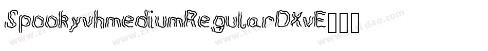 SpookyvhmediumRegular-DXvE字体转换