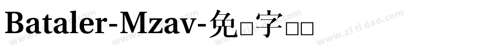 Bataler-Mzav字体转换