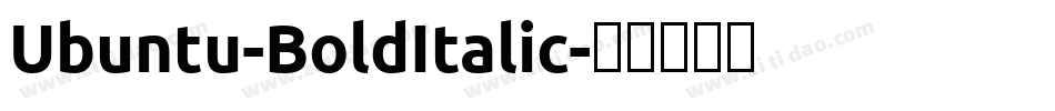 Ubuntu-BoldItalic字体转换