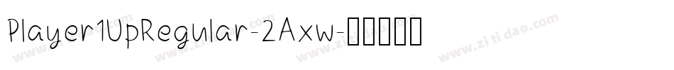 Player1UpRegular-2Axw字体转换