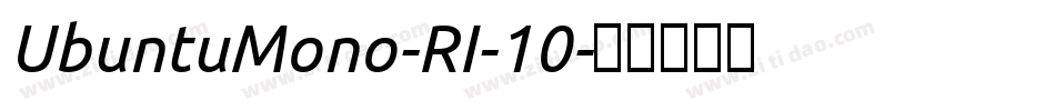 UbuntuMono-RI-10字体转换