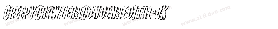 CreepyCrawlersCondensedItal-jK5G字体转换