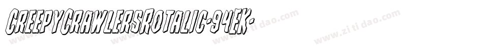 CreepyCrawlersRotalic-94EK字体转换