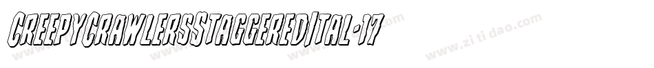 CreepyCrawlersStaggeredItal-17P2字体转换
