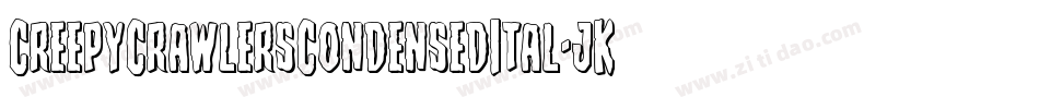 CreepyCrawlersCondensedItal-jK5G字体转换