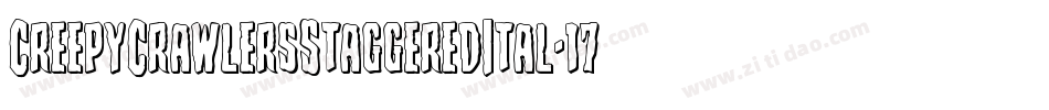 CreepyCrawlersStaggeredItal-17P2字体转换