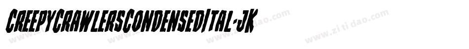 CreepyCrawlersCondensedItal-jK5G字体转换