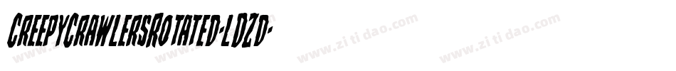 CreepyCrawlersRotated-lDZd字体转换