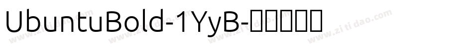 UbuntuBold-1YyB字体转换