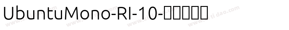UbuntuMono-RI-10字体转换