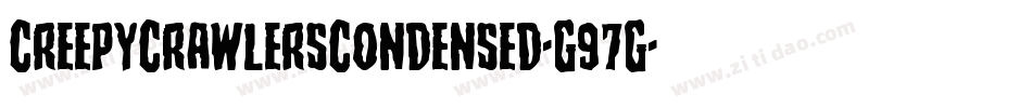 CreepyCrawlersCondensed-G97G字体转换