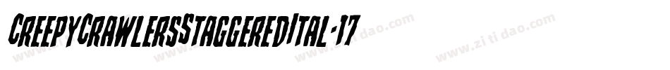 CreepyCrawlersStaggeredItal-17P2字体转换