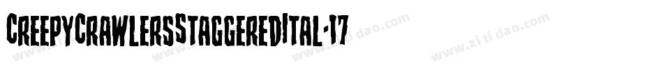 CreepyCrawlersStaggeredItal-17P2字体转换