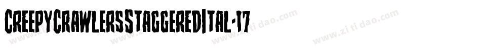 CreepyCrawlersStaggeredItal-17P2字体转换