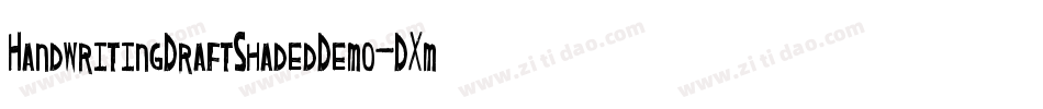 HandwritingDraftShadedDemo-DXmm字体转换