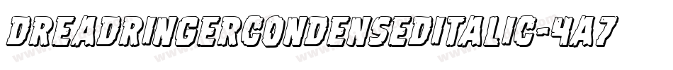 DreadRingerCondensedItalic-4A7p字体转换