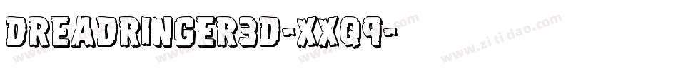 DreadRinger3D-Xxq9字体转换