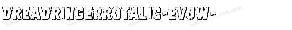 DreadRingerRotalic-EvJW字体转换