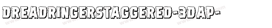 DreadRingerStaggered-3Dap字体转换