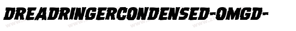 DreadRingerCondensed-omgd字体转换