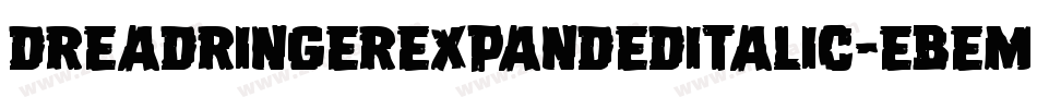 DreadRingerExpandedItalic-eBem字体转换