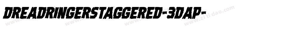 DreadRingerStaggered-3Dap字体转换