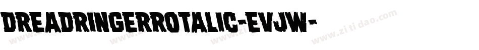 DreadRingerRotalic-EvJW字体转换