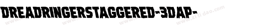 DreadRingerStaggered-3Dap字体转换