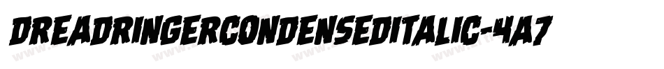 DreadRingerCondensedItalic-4A7p字体转换