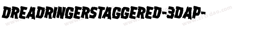 DreadRingerStaggered-3Dap字体转换
