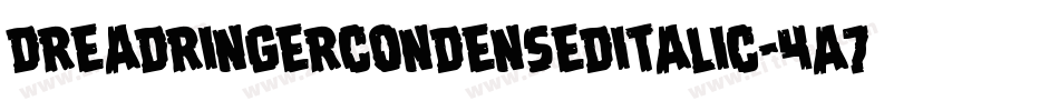 DreadRingerCondensedItalic-4A7p字体转换