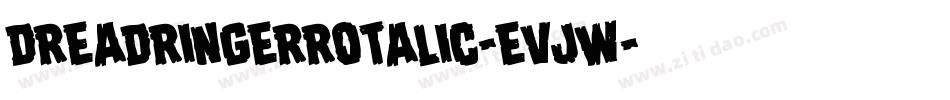 DreadRingerRotalic-EvJW字体转换