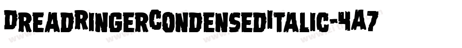 DreadRingerCondensedItalic-4A7p字体转换