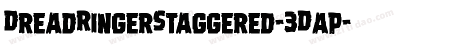 DreadRingerStaggered-3Dap字体转换