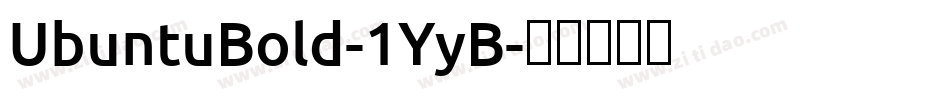 UbuntuBold-1YyB字体转换