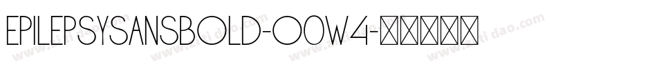EpilepsySansBold-o0W4字体转换