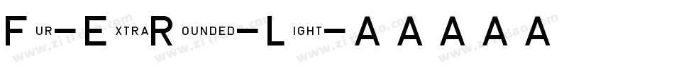 Fur-ExtraRounded-Light字体转换 Fur-ExtraRounded-Light字体转换