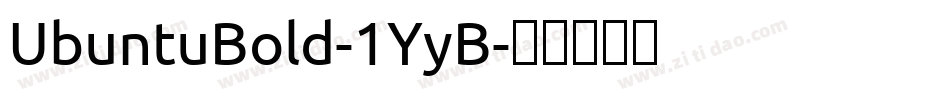 UbuntuBold-1YyB字体转换